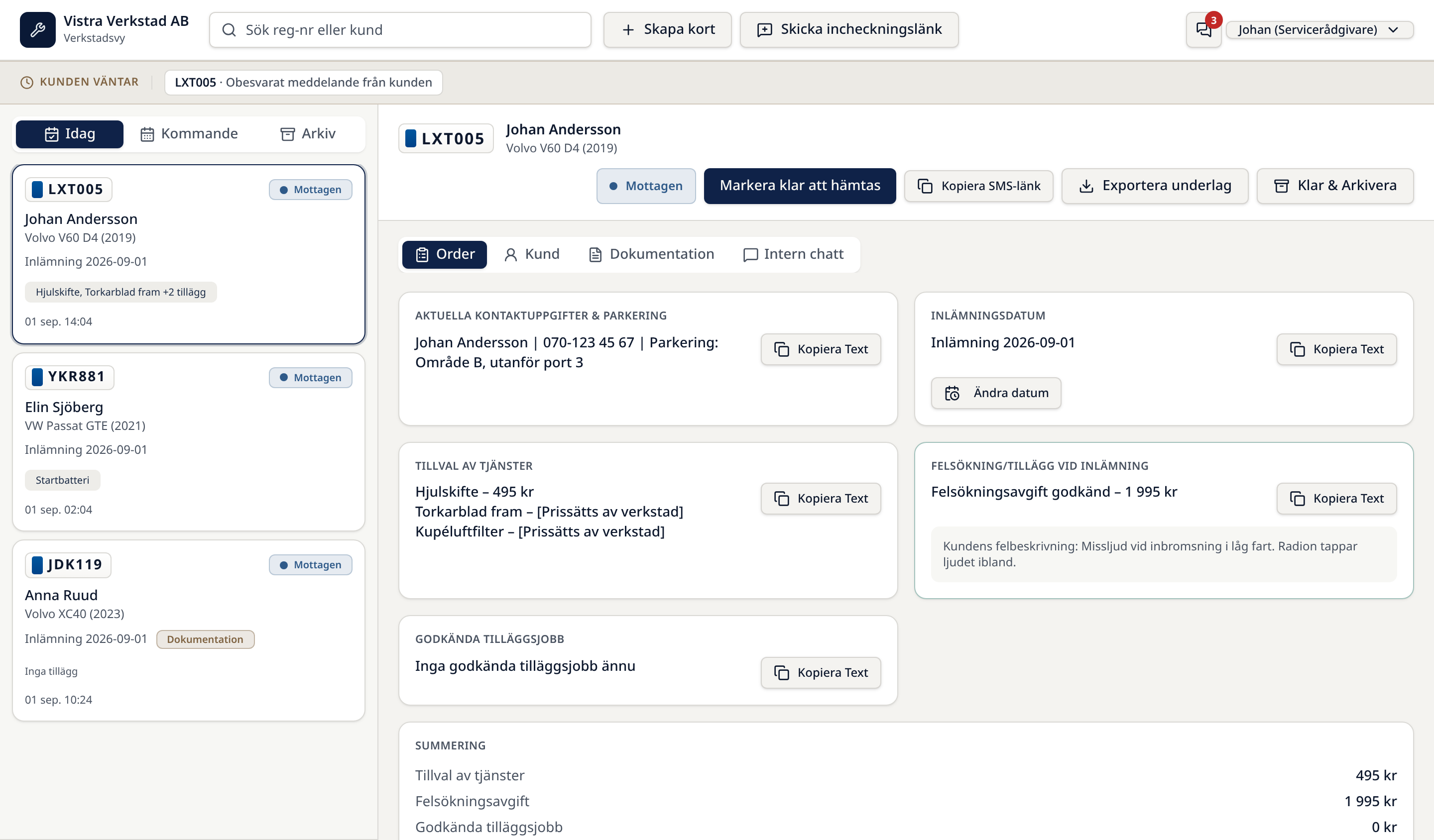 Verkstadsdashboard med dagens ärenden och status